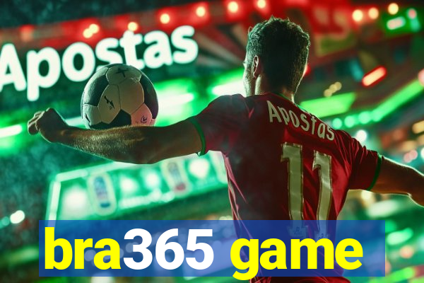 bra365 game